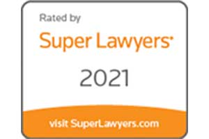 Rated by Super Lawyers | 2021 | visit SuperLawyers.com