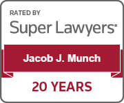 Rated by Super Lawyers | Jacob J. Munch | 20 Years